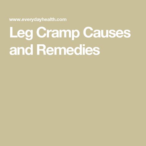 Leg Cramp Causes and Remedies Leg Cramps Causes, Best Creatine, Charlie Horse, Leg Cramps, Online Therapy, Lifestyle Habits, Best Doctors, Health Knowledge, Medical Conditions