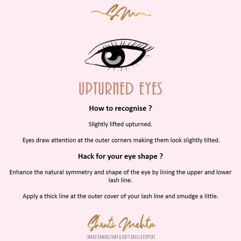 Shruti Mehta-Image consultant and soft skills expert Upturned Eyes, Eye Liner Tricks, Image Consultant, Soft Skills, Eye Shapes, Art References, Eyeliner, Lashes, How To Apply