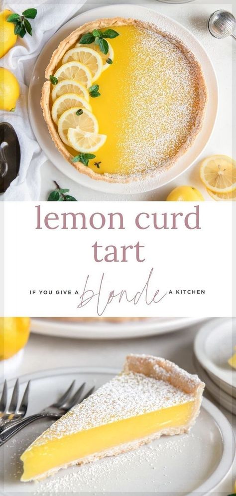 Lemon Curd Pie, Homemade Lemon Bars, Curd Tart, Lemon Curd Tart, Summer Pasta Recipes, Lemon Tart Recipe, Citrus Desserts, Lemon Sugar Cookies, Curd Recipe