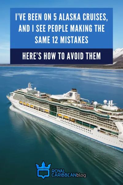 I’ve been on 5 Alaska cruises, and I see people making the same 12 mistakes: here’s how to avoid them | Royal Caribbean Blog Packing For Alaska, Alaska Travel Cruise, Cruise Tips Royal Caribbean, Alaska Cruise Ports, Alaska Cruise Tips, Alaska Cruises, Cruise To Alaska, Alaska Adventures, Alaska Vacation