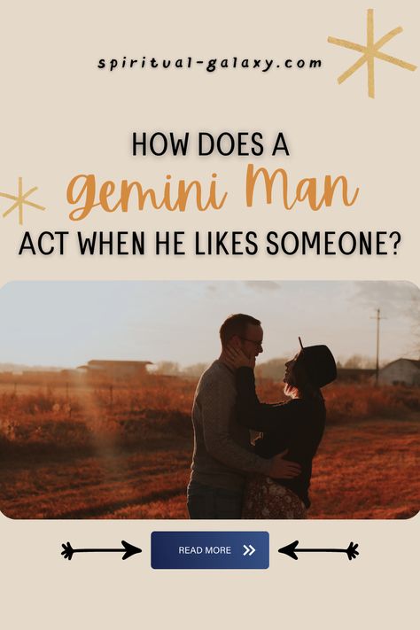 How Does A Gemini Man Act When He Likes Someone? - If you have been trying to get the attention of a Gemini man, here's a complete and detailed guide on how a Gemini man acts when he likes someone! Continue reading to learn more. #zodiac #zodiaccompatibility #gemini #geminiman #geminimaninlove Gemini Zodiac Men, Signs A Gemini Man Likes You, June Gemini Man, Gemini Flirting, Cancerian Woman Gemini Man, Gemini Traits Men, Gemini Man Facts, Gemini Man Gemini Woman, Gemini Boyfriend