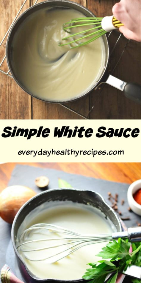 Simple White Sauce, Souse Recipe, Homemade White Sauce, Sauce For Vegetables, Easy White Sauce, White Sauce Recipe, White Pasta Sauce Recipe, Making White Sauce, White Sauce Recipes