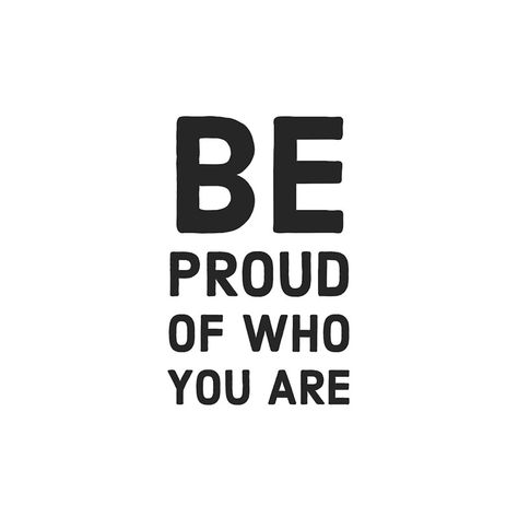 Be Proud Of Who You Are, Typography Motivation, Empowering Affirmations, Giving Up Quotes, Board Inspiration, Vision Board Inspiration, Life Success, Inspirational Posters, Deep Love