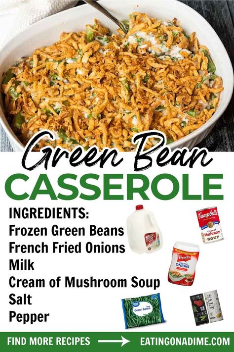 Green Bean Casserole Real Green Beans, Simple Green Bean Casserole, Best Easy Green Bean Casserole, Frenches Green Bean Casserole Recipe, Green Bean Casserole Make Ahead, Greenbean Casserole Recipe With Fresh Green Beans, Easy Green Bean Casserole Simple, Green Bean Casserole Frozen Beans, Green Bean Casserole Frozen