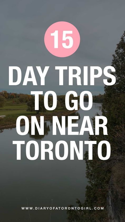 Day Trips From Toronto, Toronto Summer, Bruce Peninsula National Park, Stratford Festival, Toronto Girls, Toronto Island, Kawartha Lakes, Ontario Travel, Toronto Travel