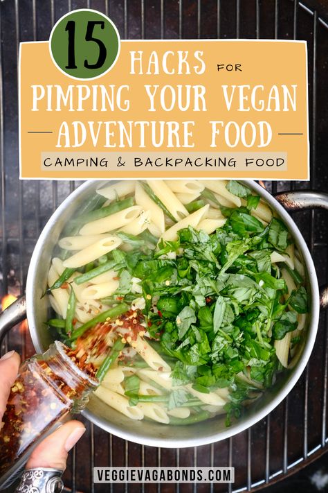 15 hacks for vegan camping food and vegan backpacking food Vegan Backpacking Food, Vegan Camping Food, Hiking Food, Easy Camping Meals, Backpacking Food, Easy Camping, Dehydrated Food, Plant Based Nutrition, Camp Cooking