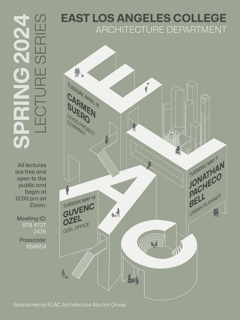 Lecture poster design by Tashfiah Ahmed. Courtesy of ELAC. City Design Poster, Architecture Exhibition Poster Design, Architecture Lecture Poster, Poster Design University, Architecture Manifesto Poster, Graphic Design Posters Architecture, Architecture Exhibition Poster, Architectural Graphic Design, Architecture Cover Design