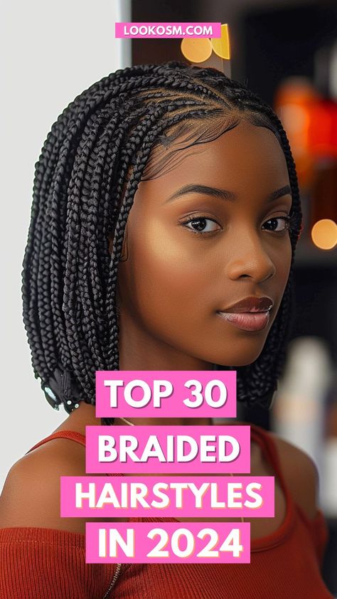 30 Braided Hairstyles to Make Your 2024 Style Dreams Come True Hair Braiding Styles For Short Hair, Braided Bob Styles For Black Women, Braids New Styles, Trending 2024 Hairstyles, Trendy Hairstyle 2024, Corn Roll Styles For Natural Hair, Braids Trending 2024, Black Women Braid Ideas, Low Maintenance Braids For Black Women