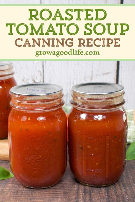 Canning Tomato Soup, Canning Tomatoes Recipes, Tomatoes Recipes, Preserving Recipes, Canning 101, Freezing Food, Jar Food, Tomato Soup Homemade, Canning Recipe