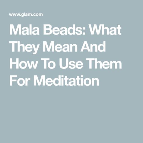 Mala Beads: What They Mean And How To Use Them For Meditation Mala Beads Meaning, Spiritual Altar, Types Of Prayer, Breathing Meditation, Focus Your Mind, Mala Meditation, Finding Inner Peace, What Is Meant, Mindfulness Practice