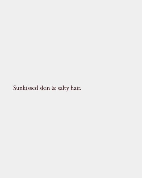 sunkissed & salty all summer long 🌞🥨 #sunkissed #saltyhair #estate #summer #summerquotes #summertime #thebrownhead #foryou #sunkissedhair Long Hair Quotes Instagram, Aesthetic Sunkissed Captions, Sunkissed Quotes, Sunkissed Captions, Salty Hair Quotes, Aesthetic Summer Quotes, Long Hair Quotes, Skins Quotes, Sun Kissed Hair