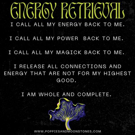 Call Back Energy Spell, Calling My Power Back To Me, Call Power Back, How To Call Your Power Back, Call Back Your Power Spell, Calling Back Energy, Calling Back Your Power Spell, Calling Your Power Back, Call My Energy Back To Me