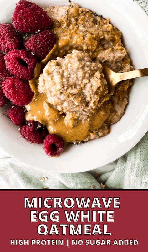 Egg White Oatmeal - High protein! (Microwave) - Hello Spoonful Microwave Egg Whites, Recipe Using Egg Whites, Egg White Oatmeal, Microwave Oatmeal, Oatmeal And Eggs, Egg White Recipes, High Protein Breakfast Recipes, Microwave Eggs, Protein Oatmeal