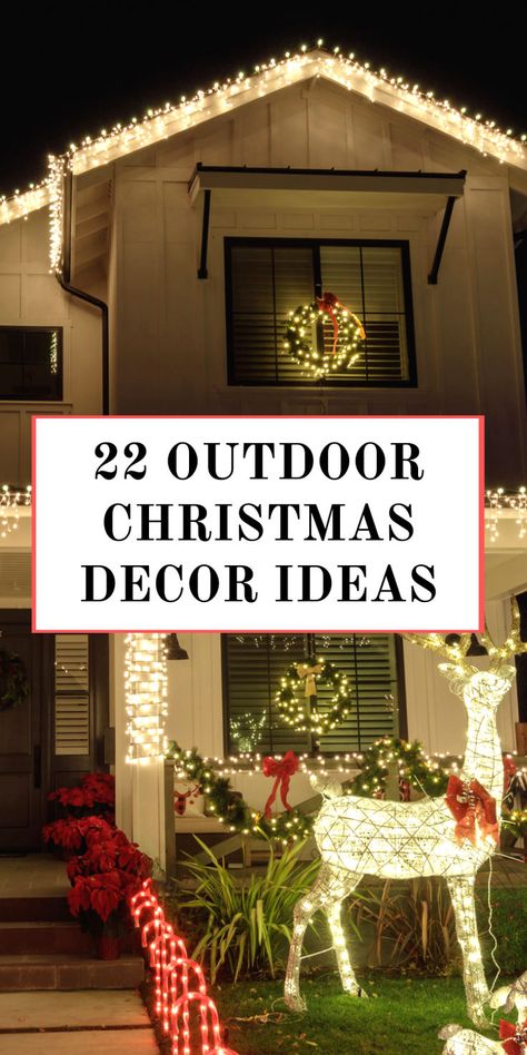 22 Beautiful Christmas Outdoor Decor Ideas Porch Christmas Lights, Exterior Christmas Lights, Outdoor Christmas Decoration Ideas, Xmas Decorations Outdoor, Christmas Lawn Decorations, Outdoor Christmas Decorations Yard, Christmas Lights Outside, Outside Christmas Decorations, Hanging Christmas Lights