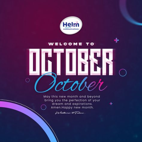 WELCOME OCTOBER ... CALL OR WHATSAPP US FOR ALL YOUR E - FLYER DESIGNS ON +233 50 991 4190 Welcome To May Flyer Design, Welcome To October Flyer Design, October Flyer Design, Welcome Flyer Design, Pin Pictures, Welcome October, Christian Background Images, Welcome May, Africa Art Design