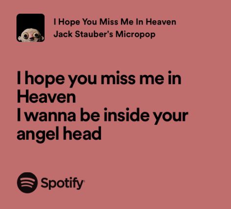 Jack Stauber Lyrics, Anzu Kinashi, Lyric Spotify, Michael Core, Missing Someone In Heaven, Selective Mutism, Real Lyrics, Music Recs, Spotify Songs