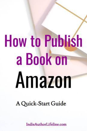 Writing Kids Books, Amazon Book Publishing, Publish A Book, Amazon Publishing, Writing Childrens Books, Writing Images, Amazon Account, Kindle Publishing, Quick Start Guide