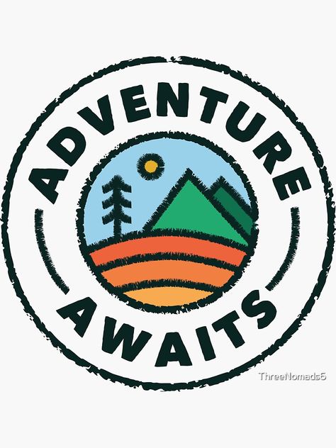 "Adventure Awaits Explore Discover" Sticker by ThreeNomads6 | Redbubble Adventure Illustration Exploring, Jeep Badges, Adventure Minimalist, Resort Logo Design, Adventure Symbol, Adventure Illustration, Adventure Stickers, English Logo, Adventure Branding