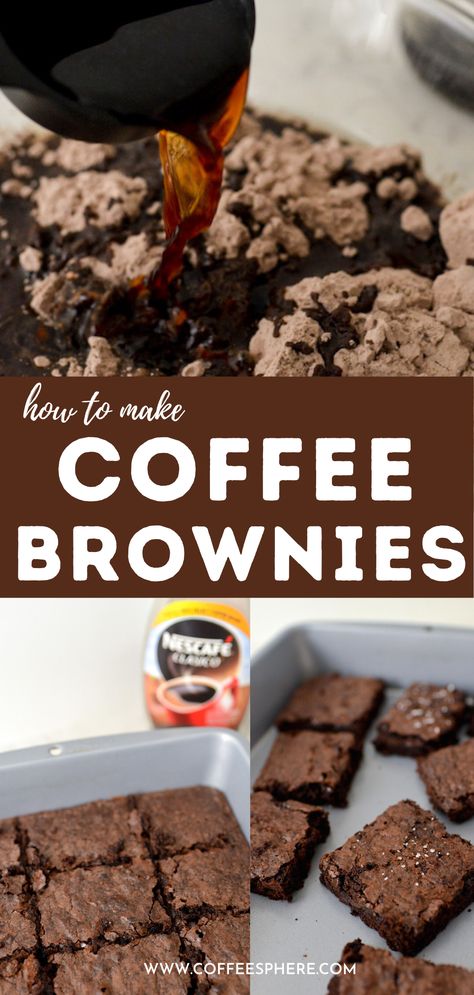 Coffee In Brownies, Brownie Recipes With Coffee, Brownies With Instant Coffee, Brownies With Coffee In Them, Instant Coffee Brownies, Coffee Brownies Easy, Coffee Brownies Recipe, Brownie Add In Ideas, Brownies With Coffee