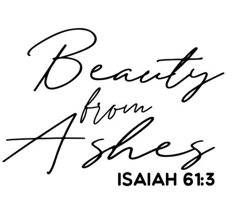 Beauty From Ashes, Bible Quotes Background, Skins Quotes, Beauty For Ashes, Beauty Skin Quotes, Christian Quotes Wallpaper, Mom Prayers, Bible Journal Notes, Christian Quotes God