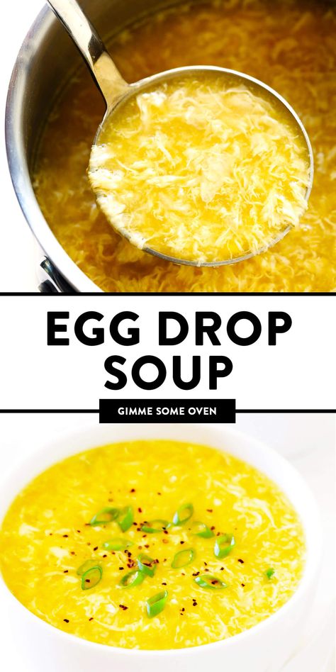 The BEST Egg Drop Soup recipe! It's easy to make in just 15 minutes, and always so delicious! | gimmesomeoven.com #chinese #soup #eggdrop #glutenfree #vegetarian #dinner #takeout #healthy Simple Egg Drop Soup Recipe, Egg Flour Soup, Egg Drop Soup Recipes, Eggdrop Soup Recipe Easy, Vegetarian Egg Drop Soup, Drop Egg Soup, Healthy Egg Drop Soup, Egg Flour Soup Recipe, How To Make Egg Drop Soup