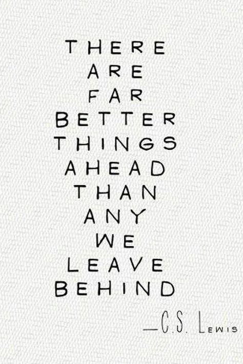 C.S. Lewis New Beginning Quotes Fresh Start, Missing Family Quotes, Quotes About Changes For The Better, Positive Quotes For Life Happiness, Change For The Better, Inspirational Quotes Collection, Quotes About Change, Quotes Arabic, Servant Leadership