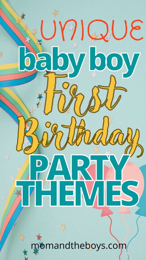 Birthday Themes For One Year Old, Theme For Baby Boy 1st Birthday, Fun 1st Birthday Themes, 1st Birthday Baby Boy Theme, Birthday Ideas For One Year Old Boy, Easy First Birthday Theme, September 1st Birthday Boy, 1st Birthday For Boy, First Year Birthday Theme Boy