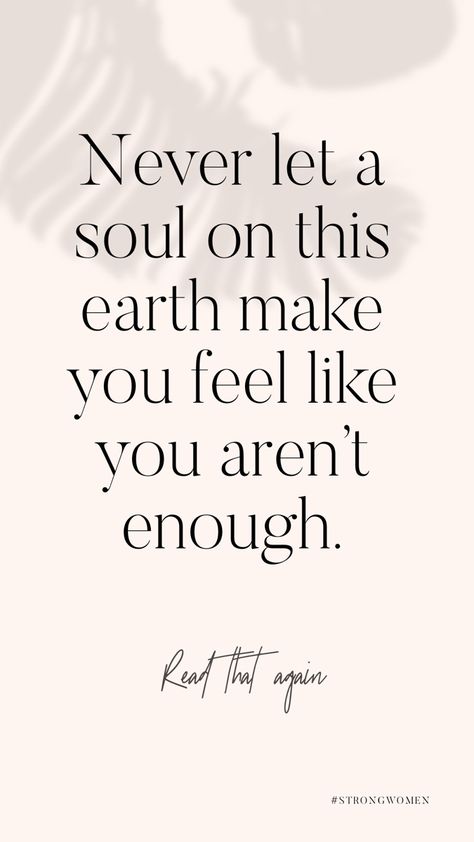 Best Things Quotes, Quotes Enough You Are, Positive Quote For A Friend, Your Are Worthy Quotes, Tell Yourself You Are Beautiful, Healing Quotes Positive Friend, Be Enough Quotes, Go Where You Are Loved Quotes, Healed And Happy Quotes