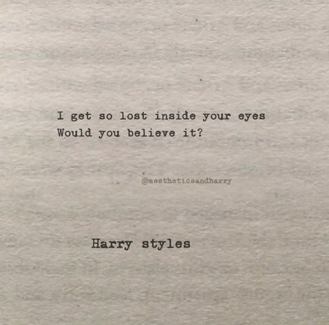 One Direction Lyrics, One Line Lyrics, Harry Styles Song Quotes, Harry Lyrics, Song Lyric Tattoos, Songs Quotes, Song Tattoos, Harry Styles Quotes, Book Annotations