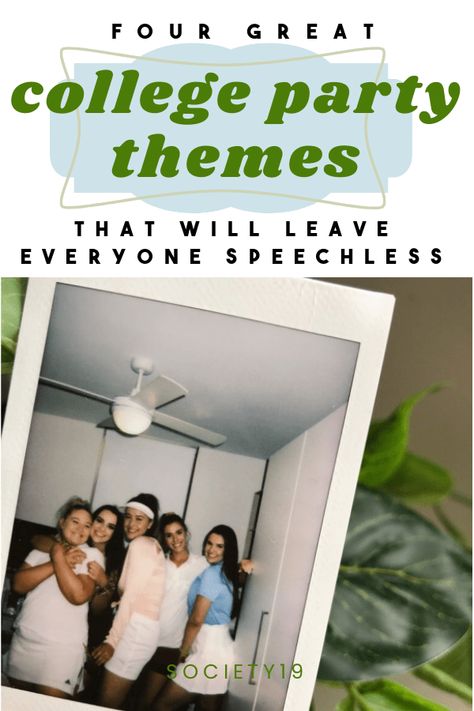 4 Great College Party Themes That Will Leave Everyone Speechless - Society19 UK Themes For Parties College, College Party Themes Drinking, Frat Themes Party, College Party Ideas Themes, College Themed Party, Fresher Party Theme, Cool Party Themes College, Social Themes Sorority, Easy Party Themes College