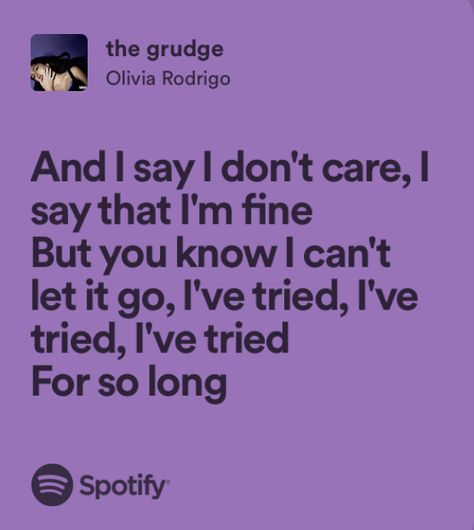 the grudge - olivia rodrigo The Grudge Aesthetic, The Grudge Lyrics, Olivia Rodrigo The Grudge, The Grudge Olivia Rodrigo, Long Lyrics, Olivia Rodrigo Lyrics, Singer Dr, Olivia Lyrics, Fire Lyrics