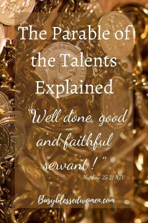 The Parable of the Talents has nothing to do with money, but rather, how we invest our God-given talents. #biblestudy #bibleverses #busyblessedwomen Bible Explanation, Youth Bible Study Lessons, Christian Object Lesson, Good And Faithful Servant, Jail Ministry, Bible Parables, Scripture Study Journal, Parable Of The Talents, Bible Charts