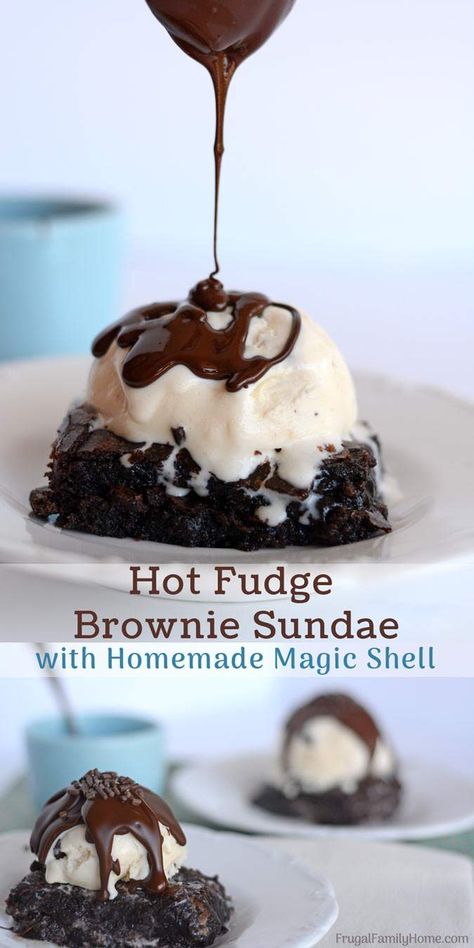 Brownie Sundae Ideas, Homemade Magic Shell, Sundae Recipes, Fudge Sundae, Magic Shell, Brownie Sundae, Brownie Ice Cream, Fudge Brownie, Frugal Family