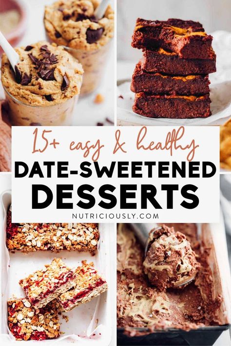 Sweeten With Dates, Clean Healthy Dessert Recipes, Baking With Dates Healthy, Healthy Sweets Alternatives, How To Sweeten With Dates, Easy Vegan Dessert Healthy, Date Sweetened Ice Cream, Date Paste Desserts, Dates As Sweetener