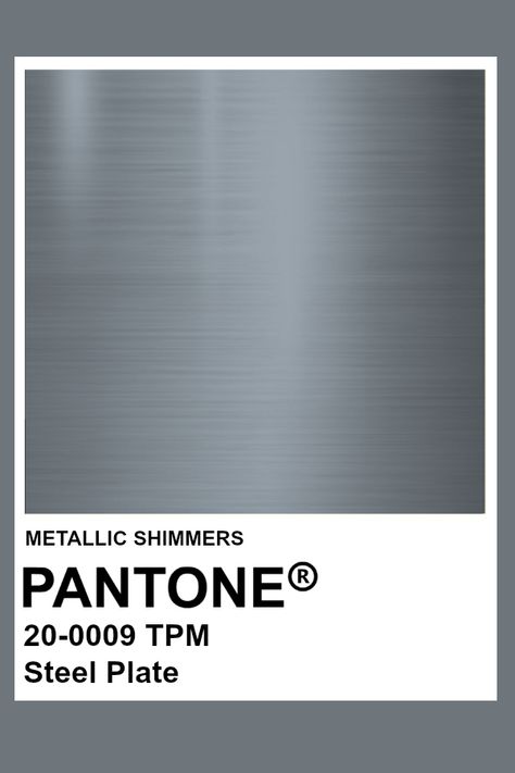 Steel Plate #Metallic #Pantone #Color Metallic Pantone, Pantone Color Chart, Pantone Colour Palettes, Color Chip, Colour Board, Metallic Blue, Color Of The Year, Metallic Colors, Colour Schemes