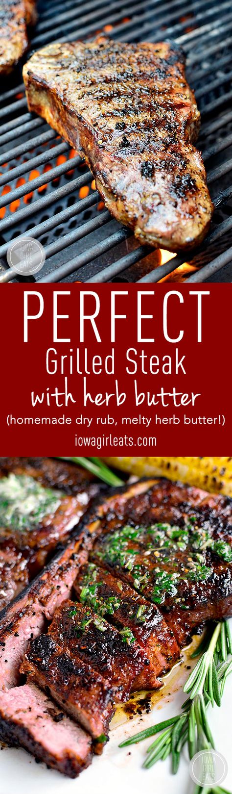 Perfect Grilled Steak with Herb Butter features a homemade dry rub and melty herb butter finish. Absolutely mouthwatering! #glutenfree | iowagirleats.com Grilled Steaks, Homemade Dry Rub, Meat Marinade, Grilled Steak Recipes, Iowa Girl Eats, Steak Seasoning, Grilled Steak, Summer Grilling, How To Grill Steak