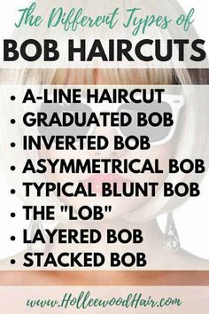 Types Of Bobs, A Line Haircut, Graduated Bob Haircuts, Inverted Bob Haircuts, Angled Bob Haircuts, Asymmetrical Bob Haircuts, A Line Bobs, Graduated Bob, Stacked Bobs