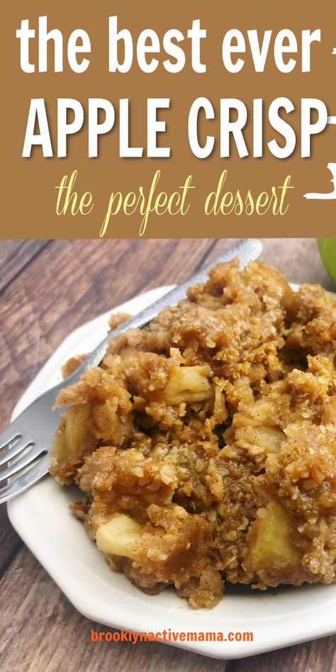 Apple Crisp Without Oats, Old Fashioned Apple Crisp, Best Apple Crisp Recipe, Dessert Apple, Healthy Apple Crisp, Best Apple Crisp, Easy Apple Crisp Recipe, Apple Crumble Recipe, I Lost 100 Pounds