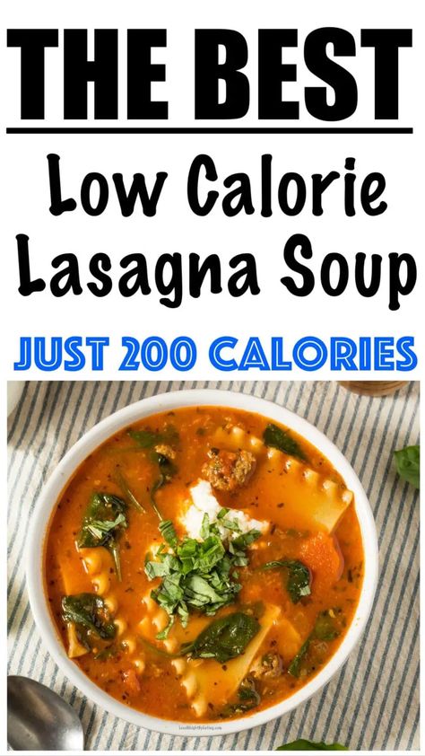 Low Calorie Healthy Crockpot Recipes, Low Cal Lasagna Soup, Crockpot Soup Recipes Low Calorie, Low Calorie Filling Soups, Low Calorie Crock Pot Soup, Low Sodium Lasagna Soup, Easy Low Calorie Soup Recipes, Low Calorie Tortellini Soup, Low Calorie Winter Recipes