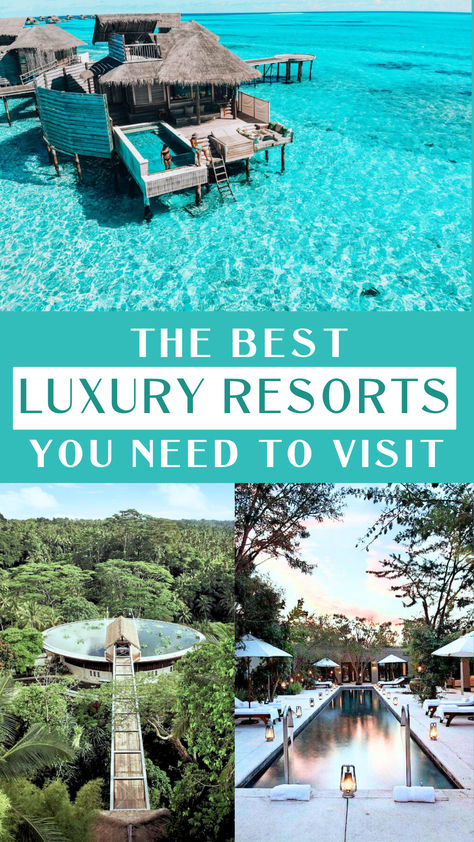 The most luxurious resorts around the world you need to visit! If you're planning a honeymoon trip, family vacation or just a getaway, check out my ultimate list of the best luxury hotels in the world. | Luxury Travels | Luxury Hotels | Travel Lifestyle | Adventurous Travel, Honeymoon Trip, Luxury Beach Resorts, Luxury Travel Destinations, Best Honeymoon Destinations, Luxury Honeymoon, Honeymoon Hotels, Best Honeymoon, Luxury Resorts