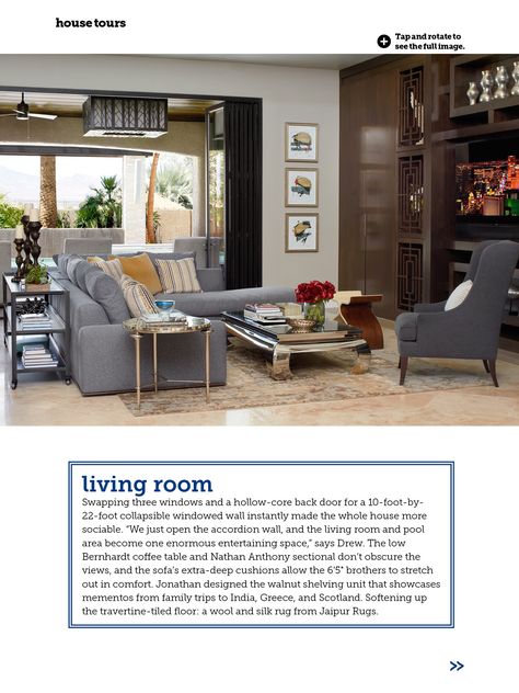 I saw this in the November 2014 issue of HGTV Magazine.   http://bit.ly/1mzvglC Property Brothers Living Room, Drew And Jonathan Scott, Masculine Living Rooms, Las Vegas Homes, Jonathan Scott, Vegas Vacation, Property Brothers, Home Pictures, Outdoor Furniture Sets