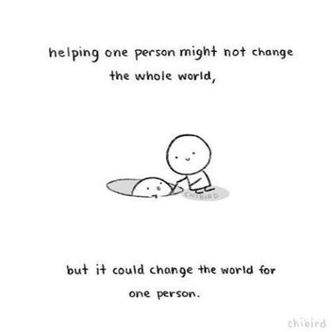 Lend a helping hand, a listening ear, a shoulder to lean on or wrap your arms around someone and give them a big hug. We are here to help YOU however we can. You Are Not Alone! Worst Day, E Mc2, Up Quotes, A Cartoon, Change The World, Cartoon Character, Positive Thoughts, Cute Quotes, The Words