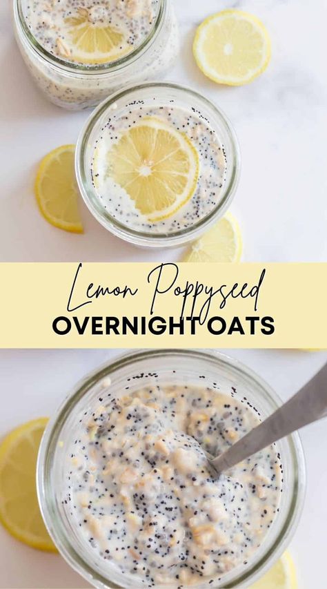 Lemon Poppyseed Overnight Oats 3 Lemon Overnight Oats, Pre Workout Meal, Gluten Free Overnight Oats, Breakfast For The Week, Hot Oats, Lemon Greek Yogurt, Instant Dessert, Best Overnight Oats Recipe, Healthy Breakfast Snacks