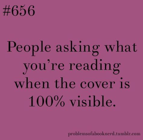 I Read Because This World Is Not Enough, Book Nerd Humor, Bookish Problem, Bookworm Problems, Nerd Memes, Nerd Problems, Book Recommendation, Nerd Humor, Book Nerd Problems