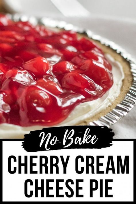 No Bake Cream Cheese Pie, Easy Cream Cheese Pie, Easy Festive Desserts, Cherry Cheesecake Pie, Cherry Cream Cheese Pie, Cream Cheese Pie Recipes, Cherry Pie Filling Recipes, Cherry Cream Cheese, Cheese Pie Recipe