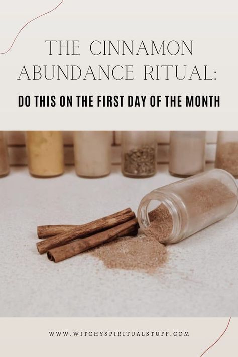 Cinnamon Abundance, First Of The Month Rituals, Abundance Ritual, Cinnamon Water, Wiccan Rituals, First Of The Month, House Cleansing, Witch Rituals, Natural Magic