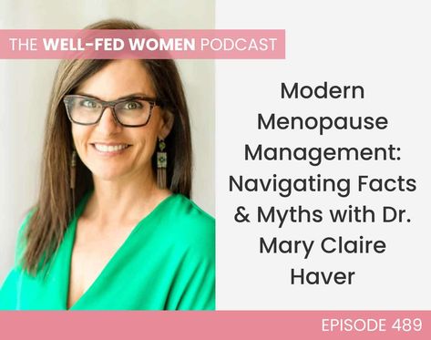 #489: Modern Menopause Management: Navigating Facts & Myths with Dr. Mary Claire Haver Dr Marie Claire Haver, Dr Mary Claire Haver, Mary Claire Haver, Therapy Questions, Healthy Hormones, Nutritional Therapy, Hormone Replacement, Hormonal Changes, Health Articles