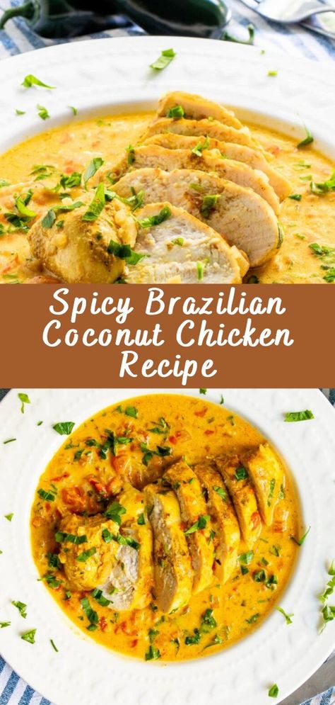 Spicy Brazilian Coconut Chicken Recipe | Cheff Recipes Spicy Brazilian Coconut Chicken, Spicy Coconut Sauce, Brazilian Soup Recipes, Spiced Chicken Recipes, South American Chicken Recipes, New Unique Recipes, Cooks Country Recipes Chicken, Coconut Sauce Chicken, Chicken New Recipes