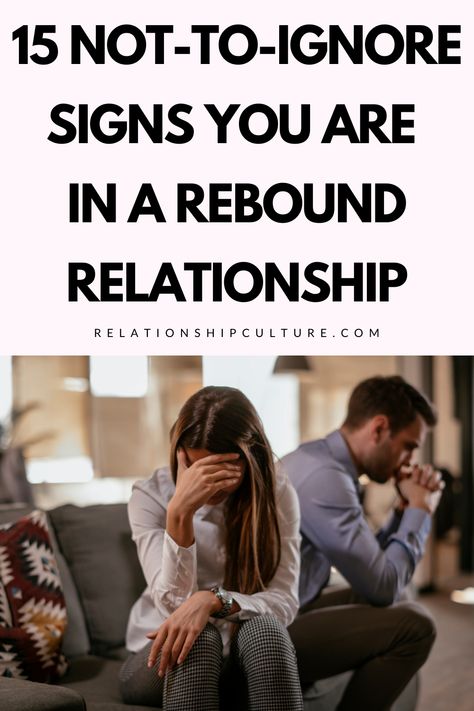 15 Warning Signs Of A Rebound Relationship Rebound Relationship Truths, Rebound Relationship Quotes, Rebound Quotes, Chemistry Between Two People, Rebound Relationship, Genuine Connection, Long Lasting Relationship, Physical Attraction, After Break Up