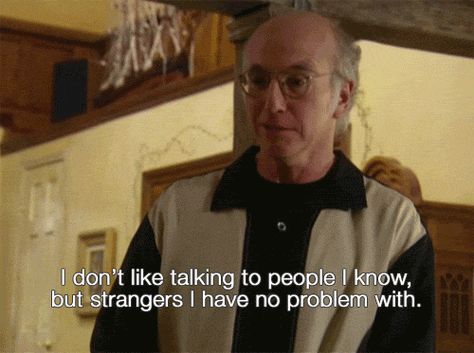 When he knew that the best kind of friends are those you never have to see nor speak to: | 21 Times Larry David Totally Nailed What It's Like Not Being A People Person Larry David Curb Your Enthusiasm, Enthusiasm Quotes, Quotes Gif, Larry David, Curb Your Enthusiasm, American Comedy, Hate People, Comedy Tv, Quotes That Describe Me